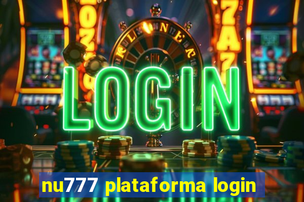 nu777 plataforma login